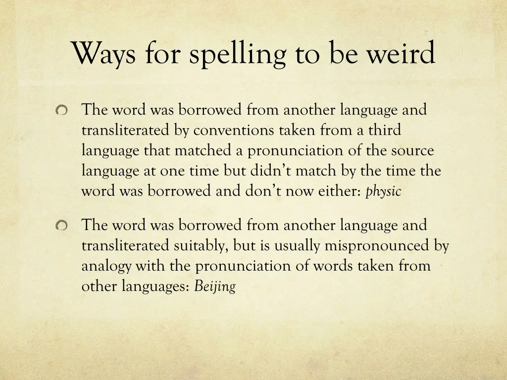 ways for spelling to be weird 3