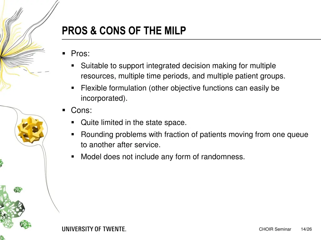 pros cons of the milp