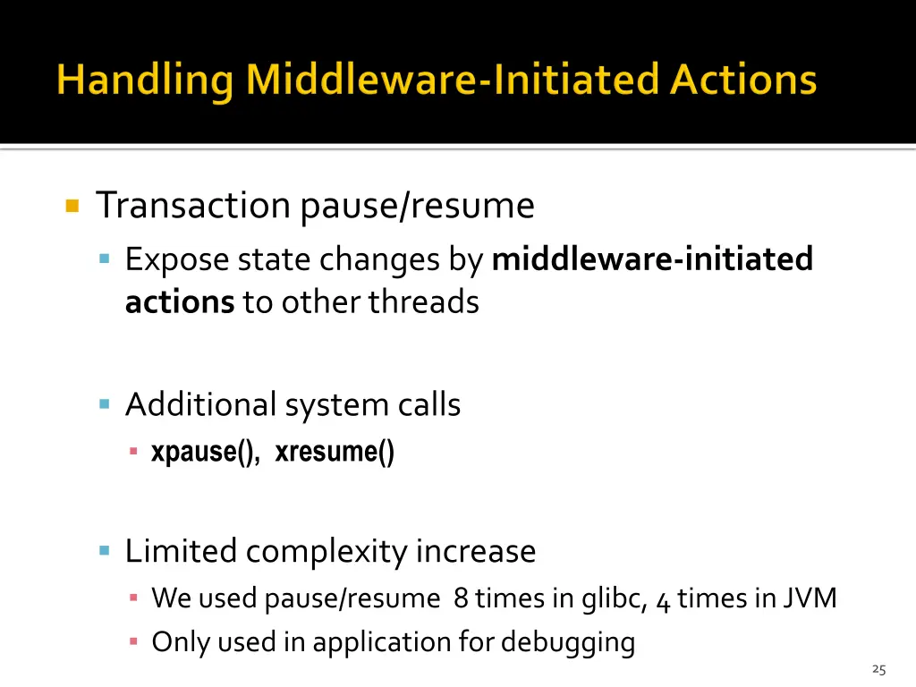 transaction pause resume expose state changes