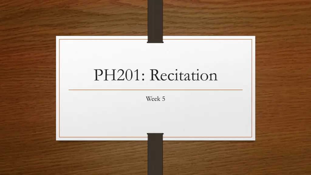 ph201 recitation