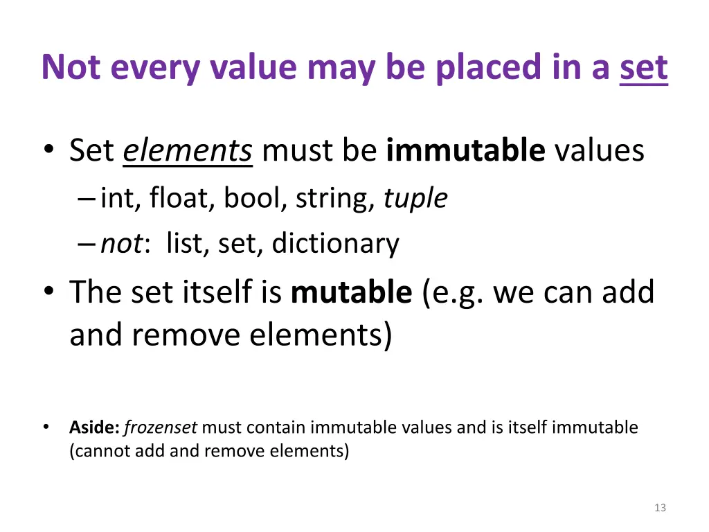 not every value may be placed in a set