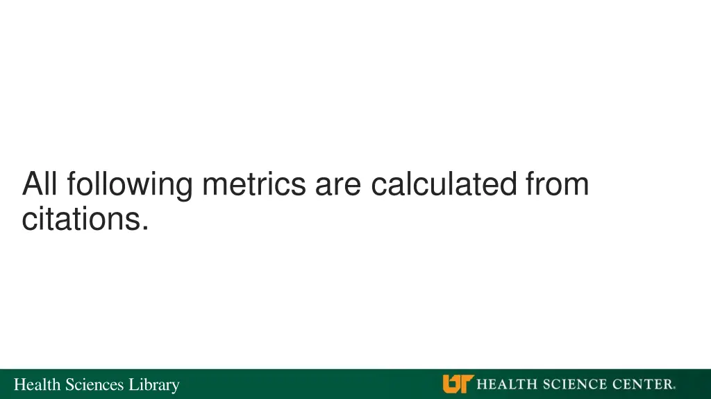all following metrics are calculated from