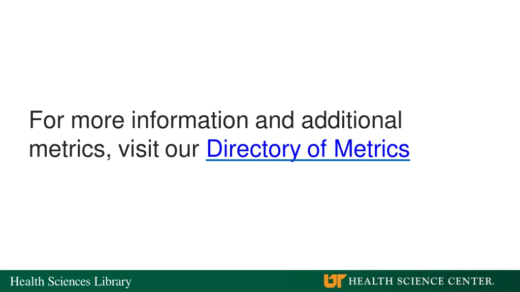 for more information and additional metrics visit