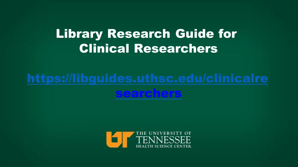 library research guide for clinical researchers