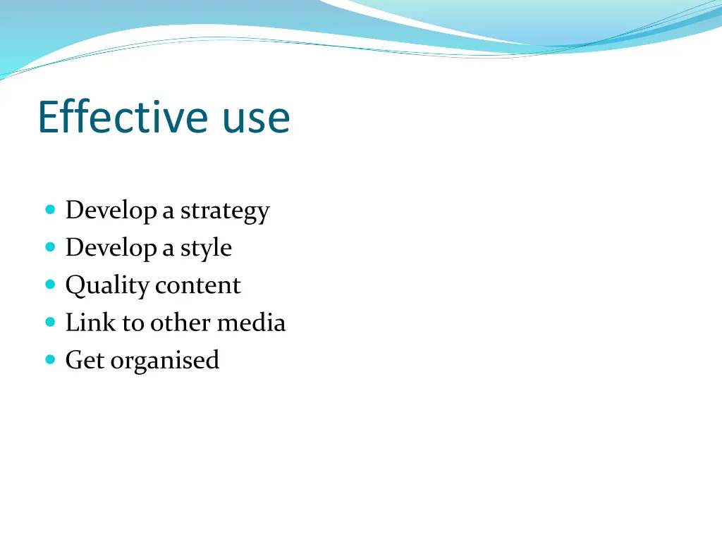 effective use