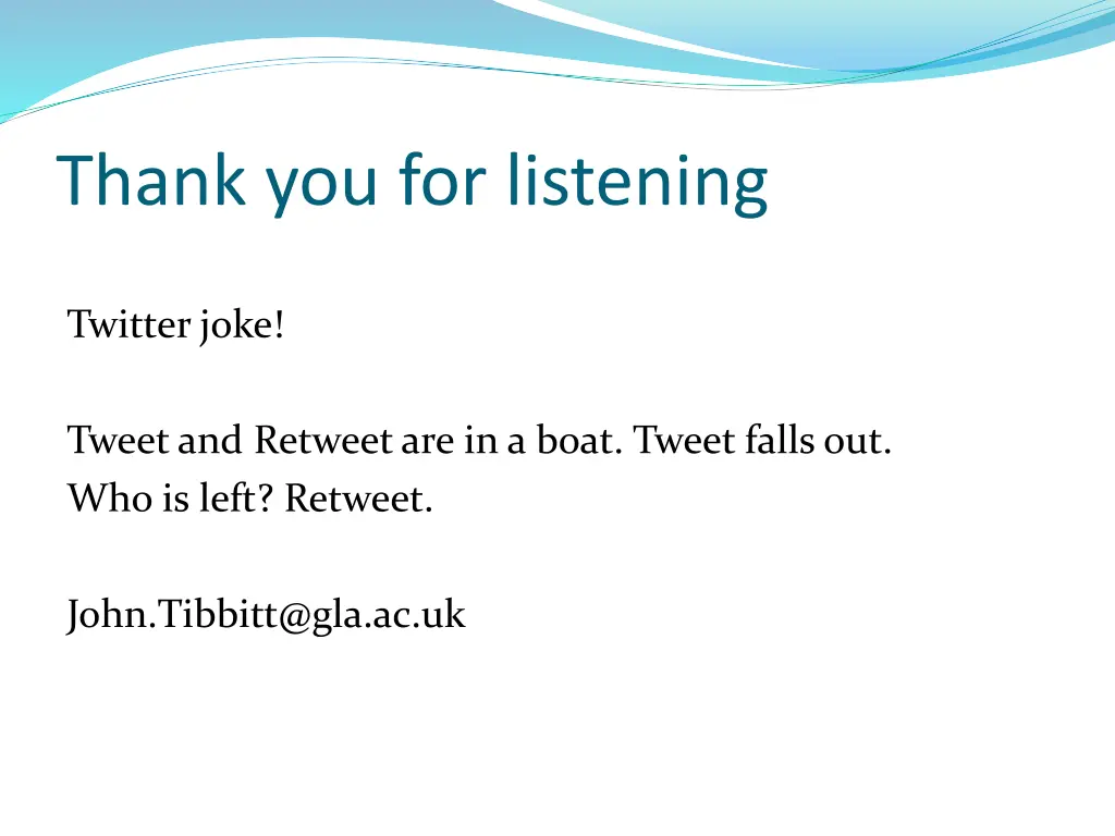 thank you for listening