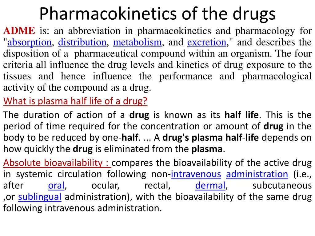 pharmacokinetics of the drugs adme