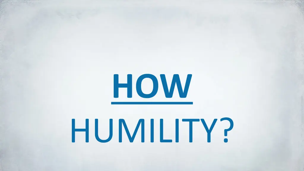 how humility