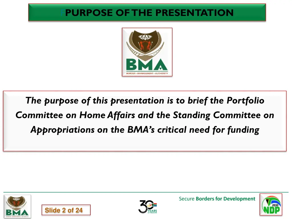 f purpose of the presentation