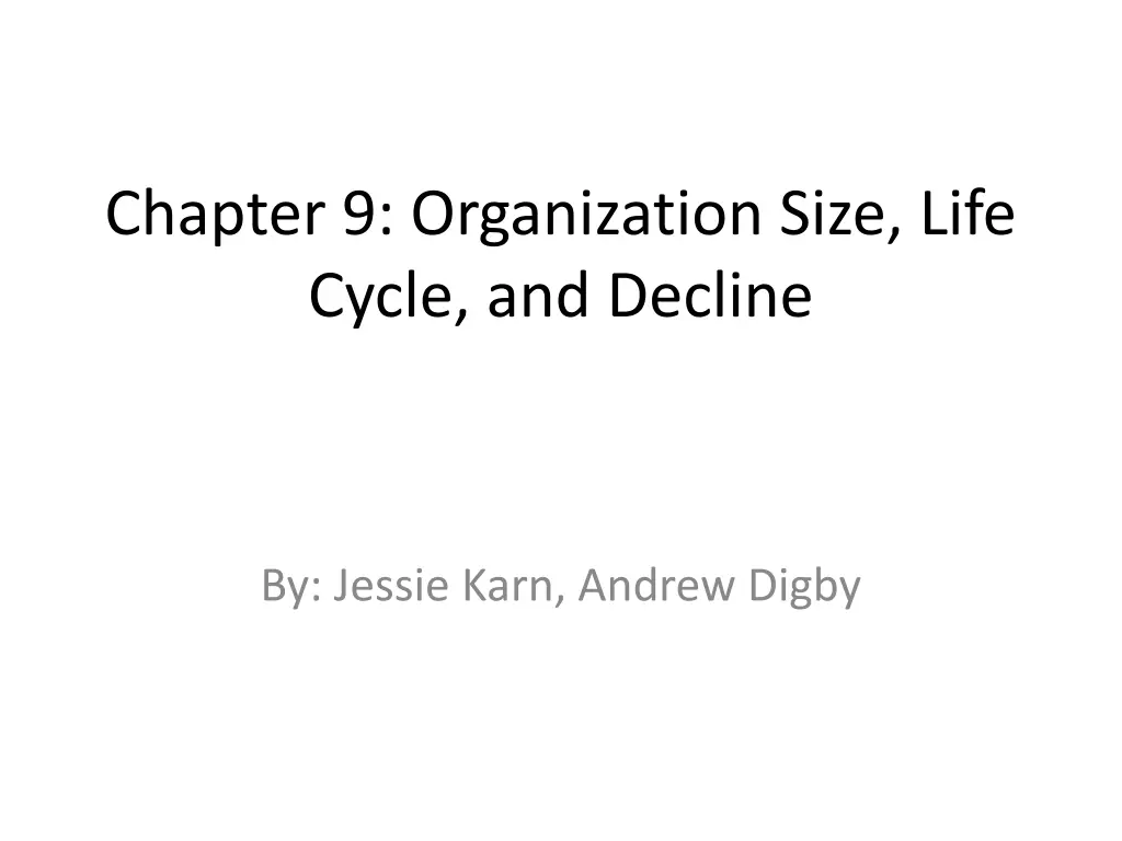 chapter 9 organization size life cycle and decline