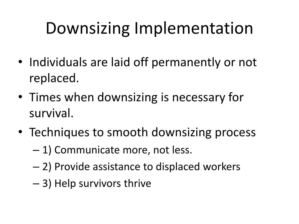 downsizing implementation