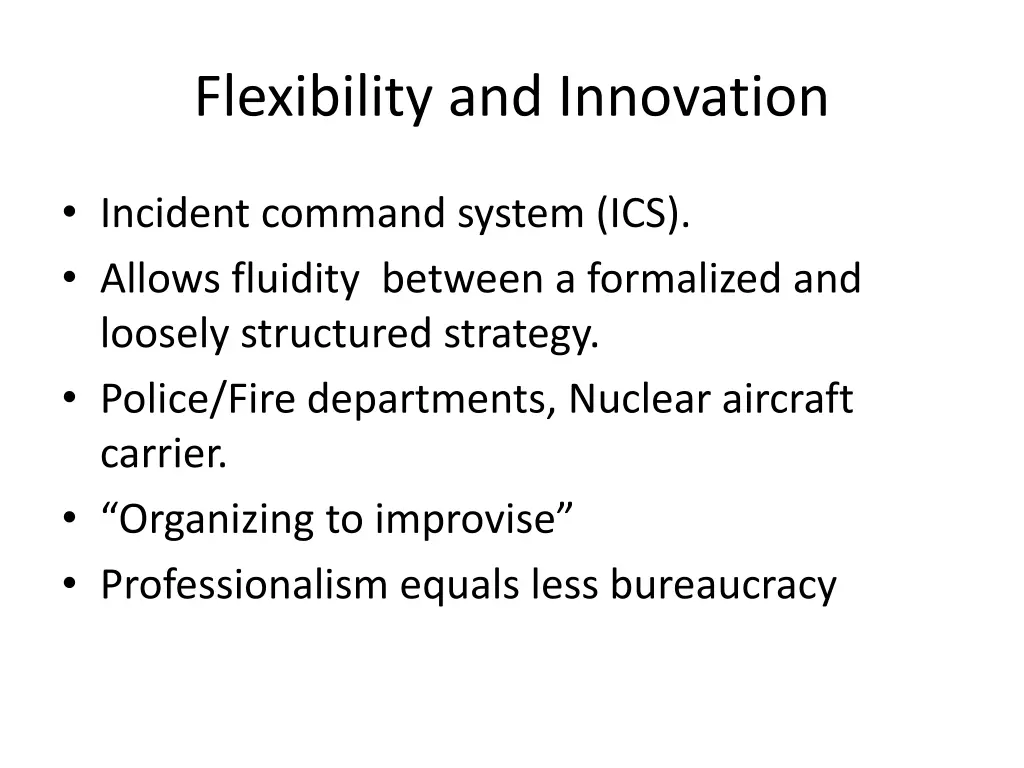 flexibility and innovation