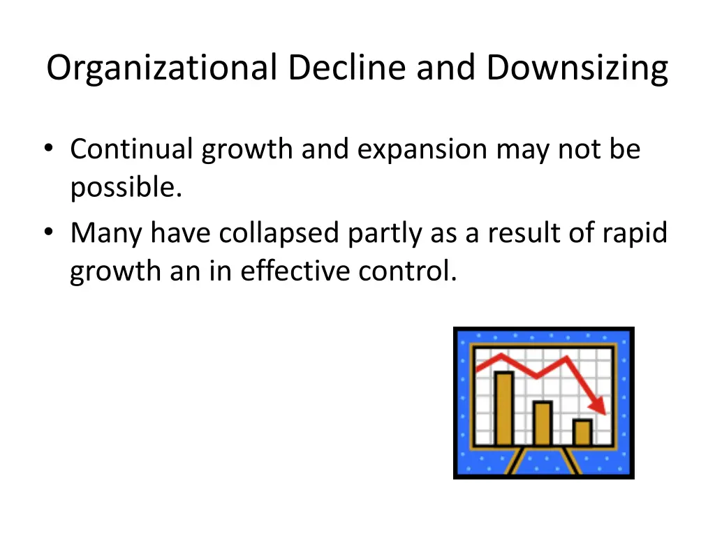 organizational decline and downsizing