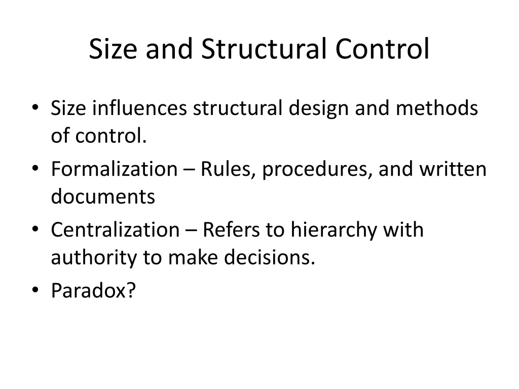 size and structural control