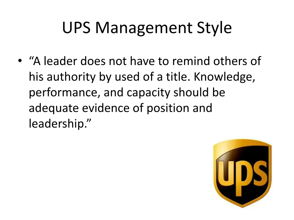 ups management style