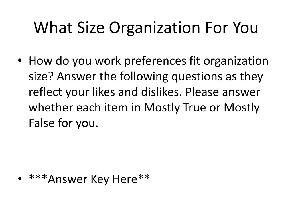 what size organization for you