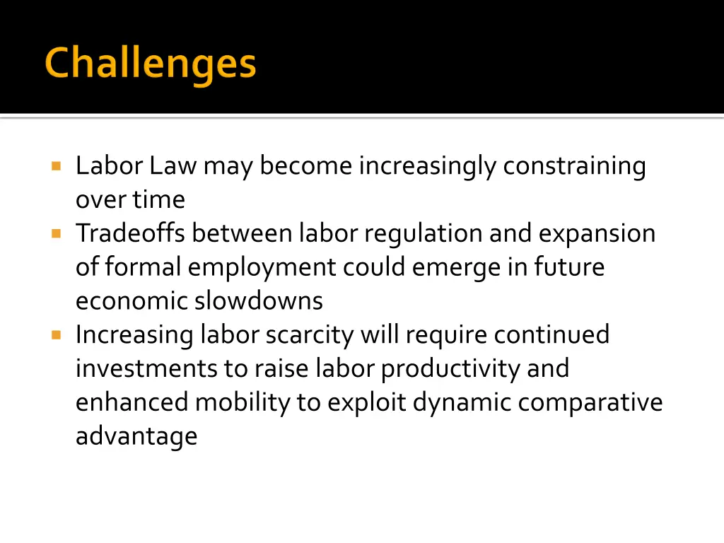 labor law may become increasingly constraining