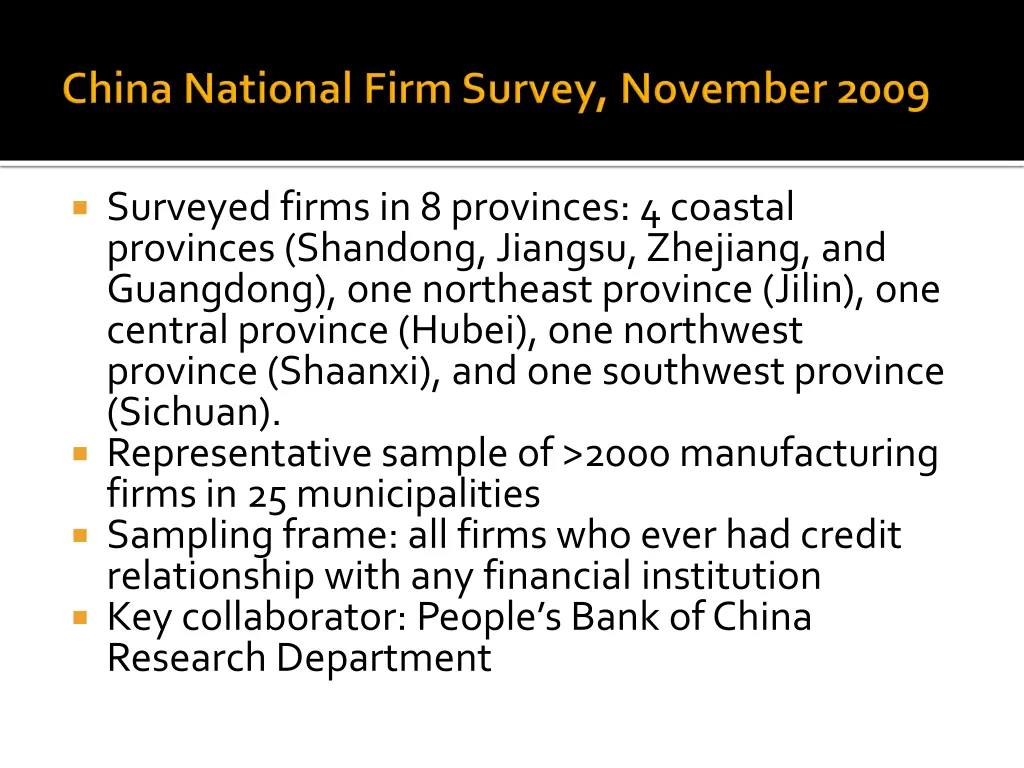 surveyed firms in 8 provinces 4 coastal provinces