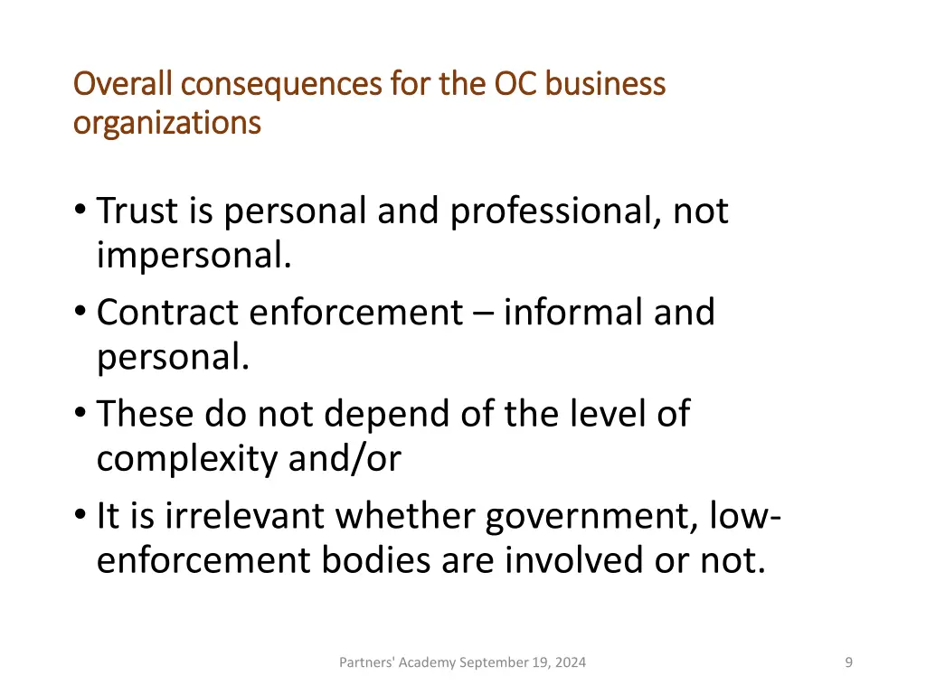 overall consequences for the oc business overall