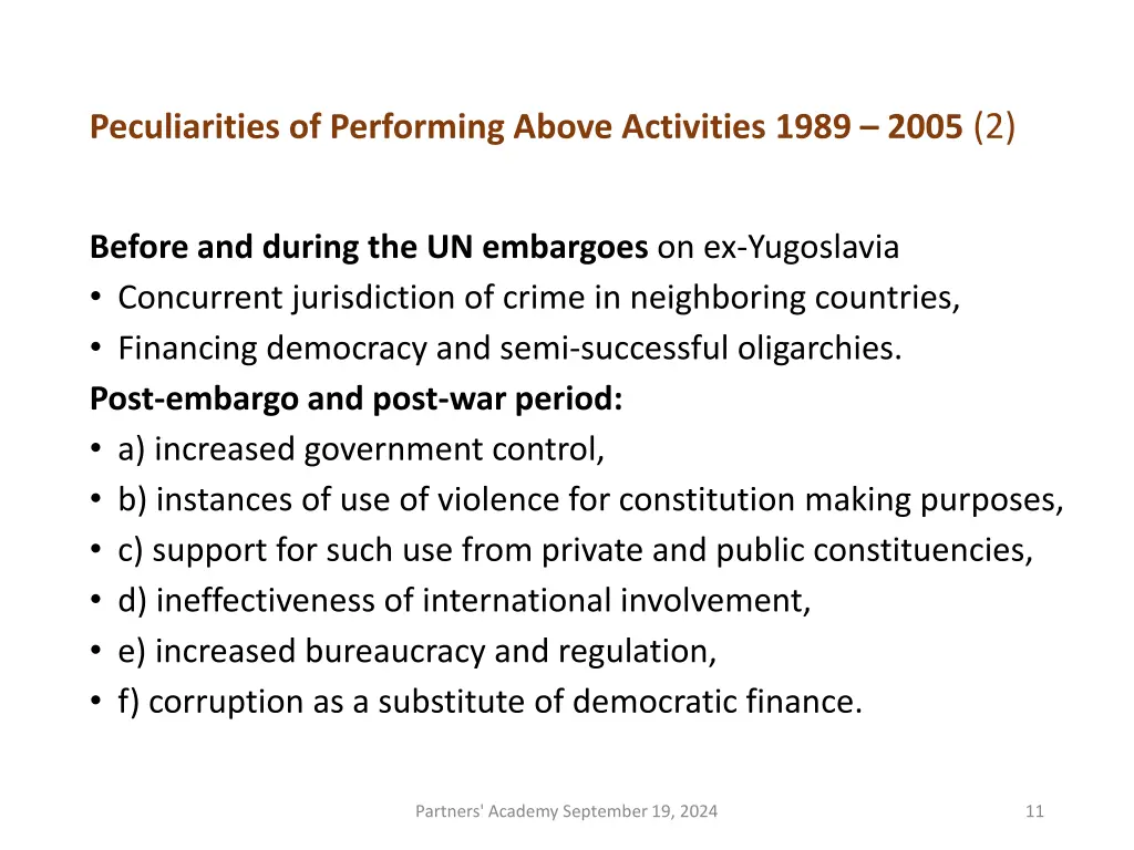 peculiarities of performing above activities 1989 1