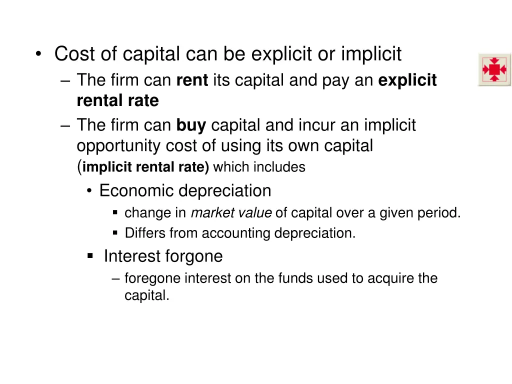 cost of capital can be explicit or implicit