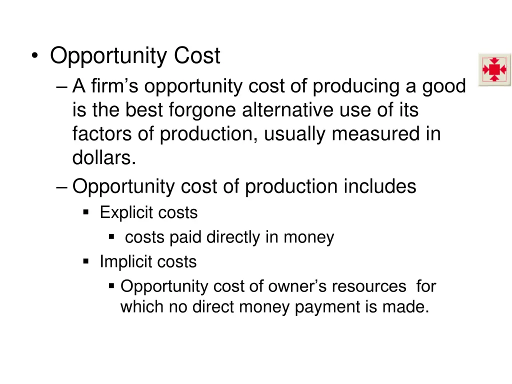 opportunity cost a firm s opportunity cost