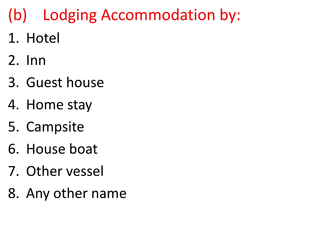 b lodging accommodation by 1 hotel 2 inn 3 guest