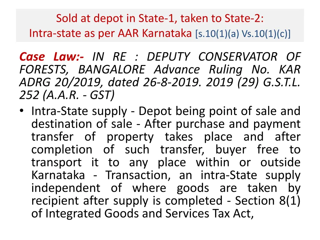 sold at depot in state 1 taken to state 2 intra