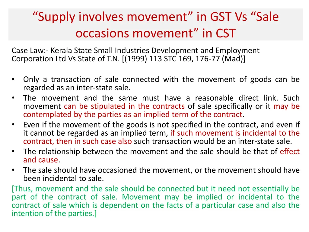 supply involves movement in gst vs sale occasions