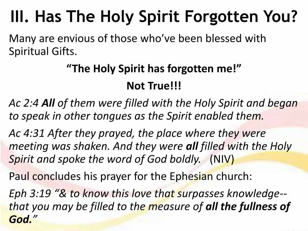 iii has the holy spirit forgotten you