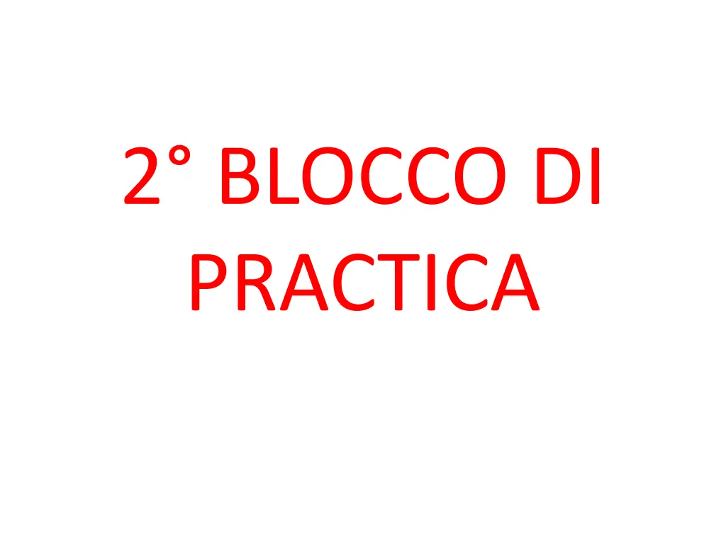 2 blocco di practica