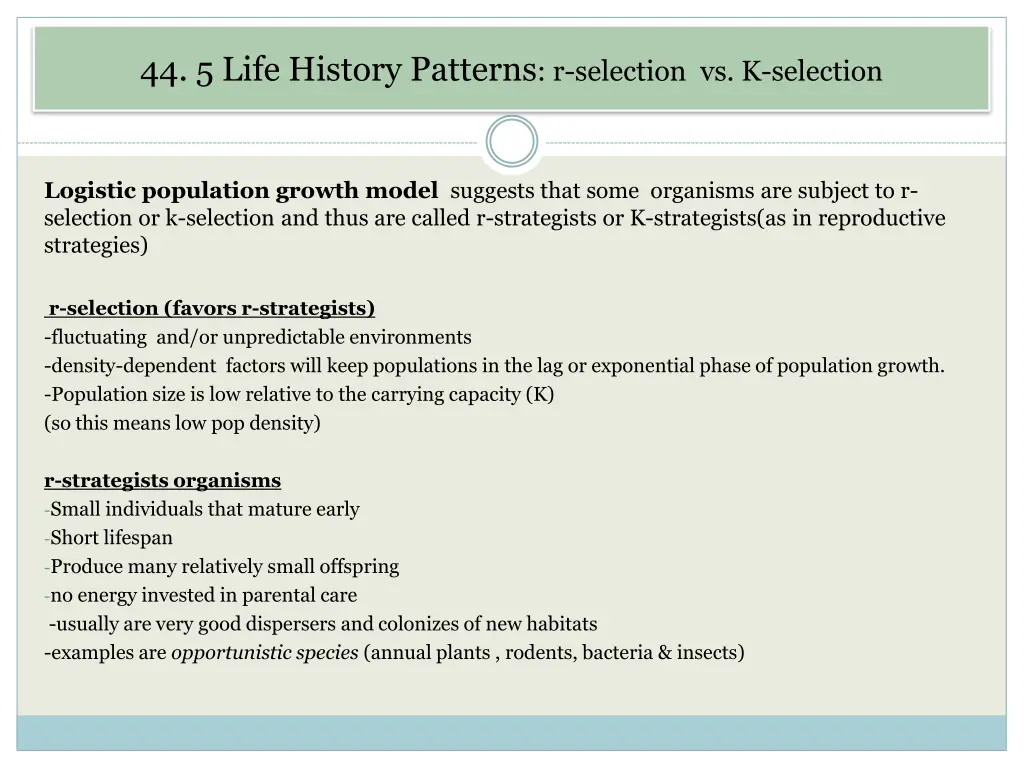 44 5 life history patterns r selection