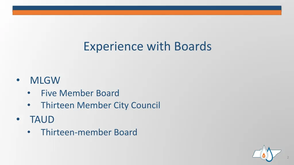 experience with boards