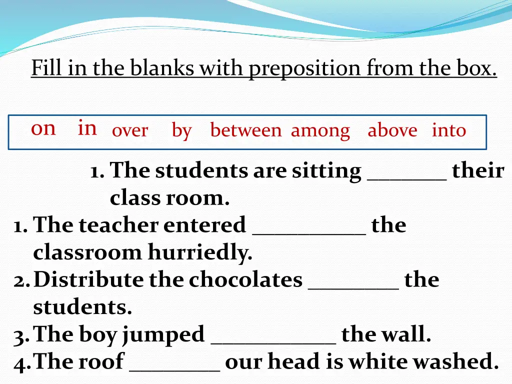 fill in the blanks with preposition from the box 1