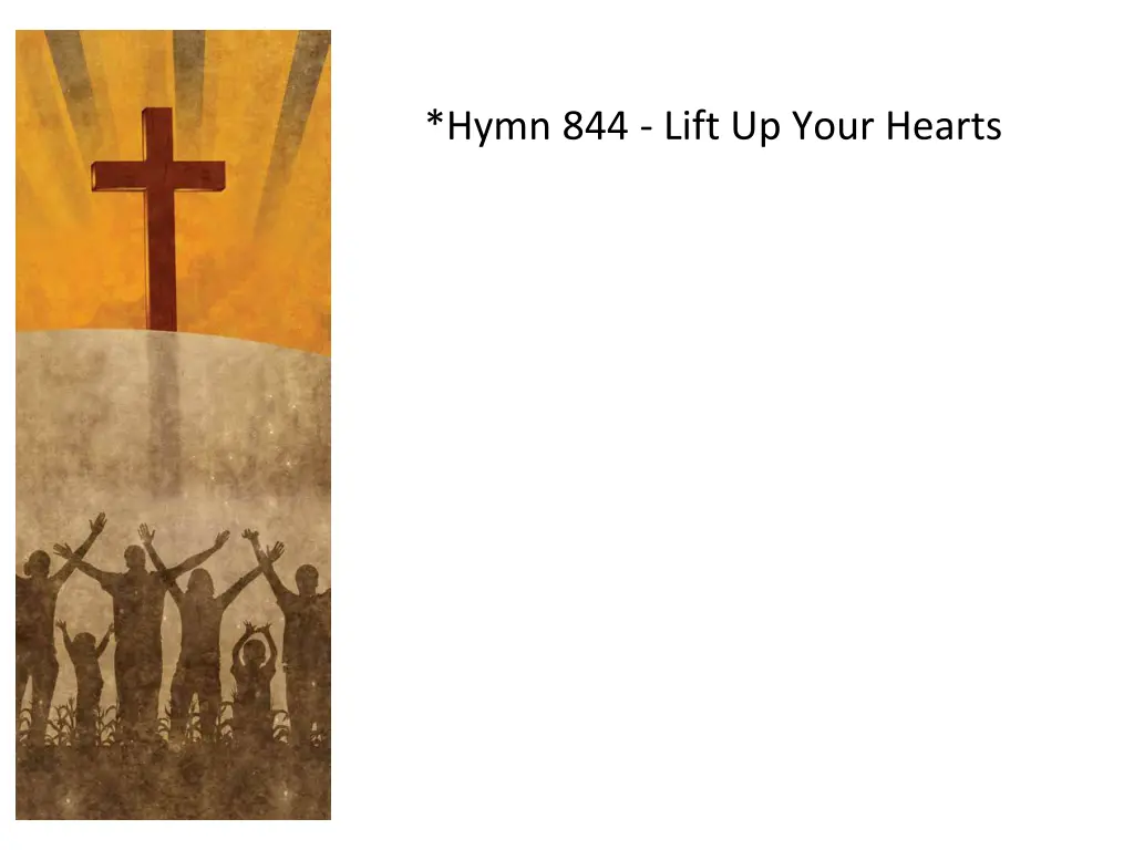 hymn 844 lift up your hearts