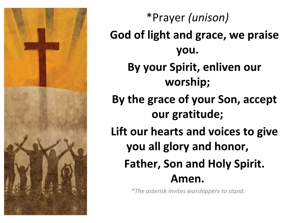 prayer unison god of light and grace we praise