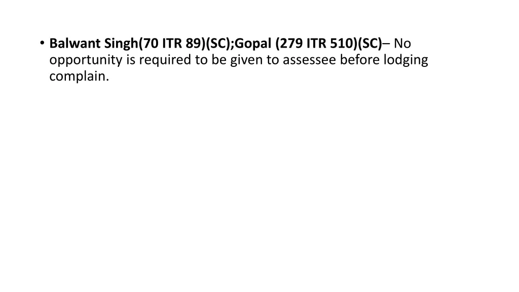 balwant singh 70 itr 89 sc gopal