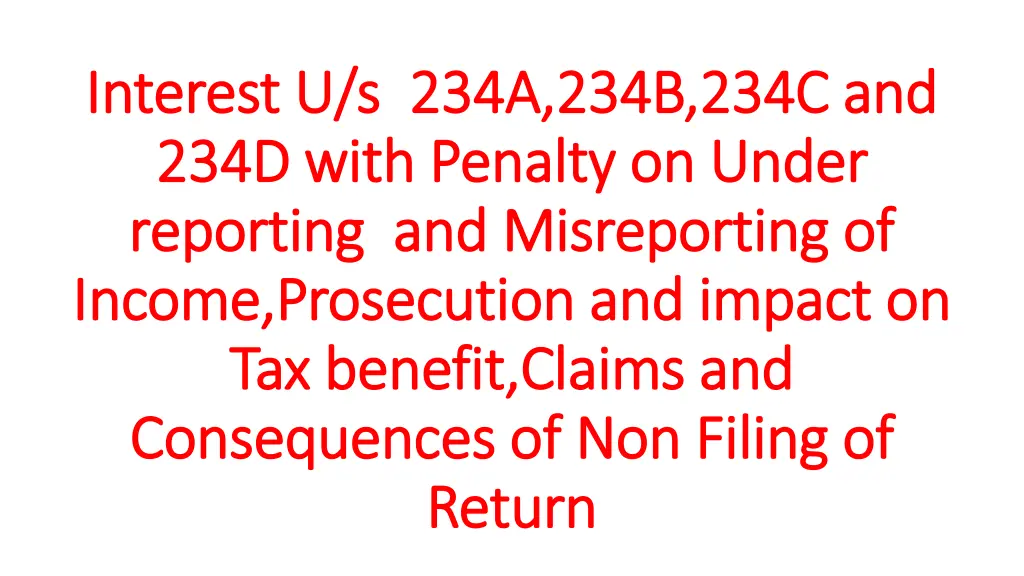 interest u s 234a 234b 234c and interest u s 234a
