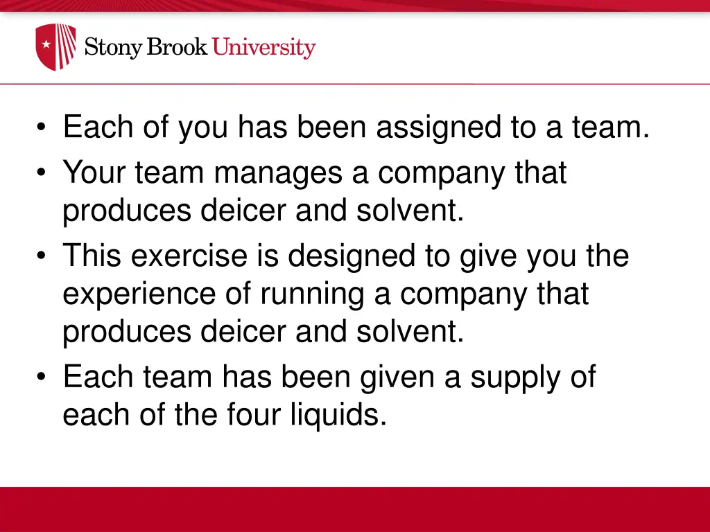 each of you has been assigned to a team your team