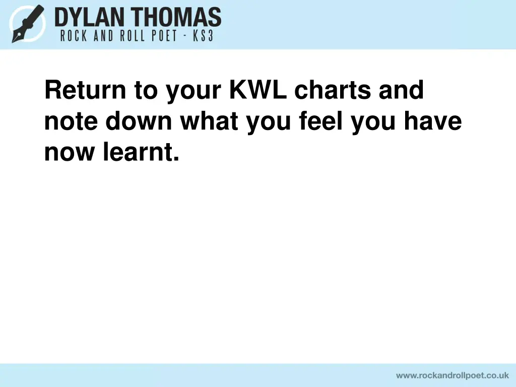 return to your kwl charts and note down what