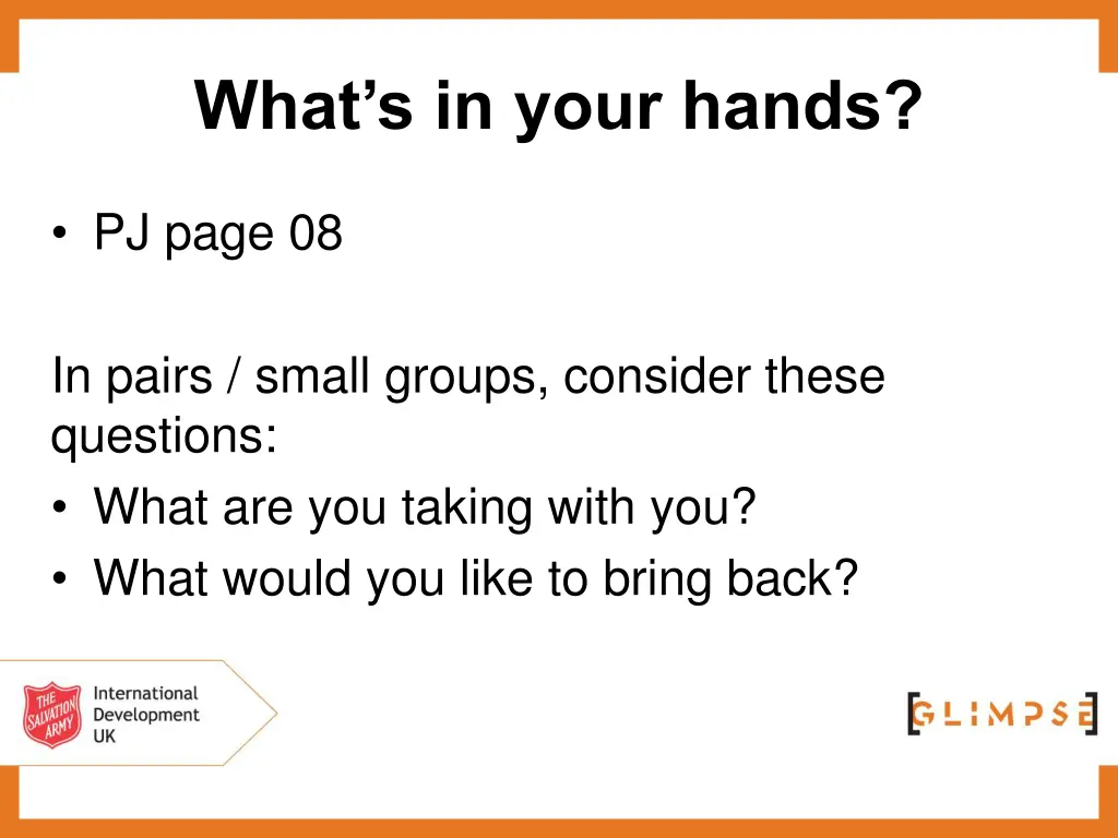 what s in your hands
