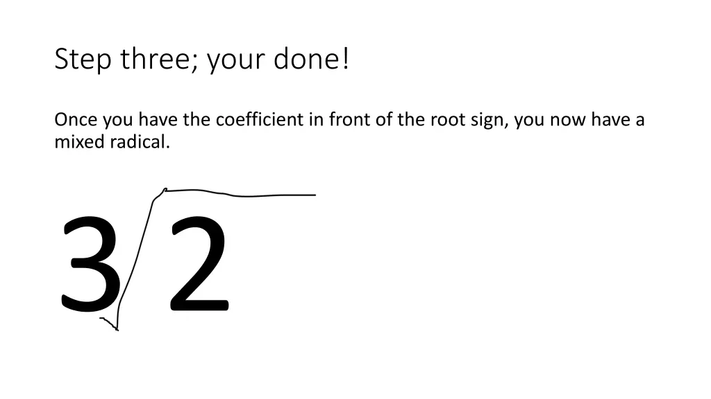 step three your done
