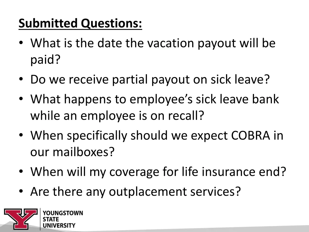 submitted questions what is the date the vacation