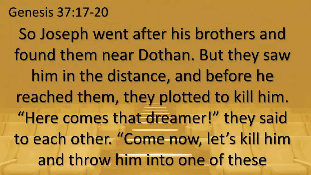 genesis 37 17 20 so joseph went after
