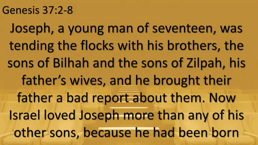 genesis 37 2 8 joseph a young man of seventeen
