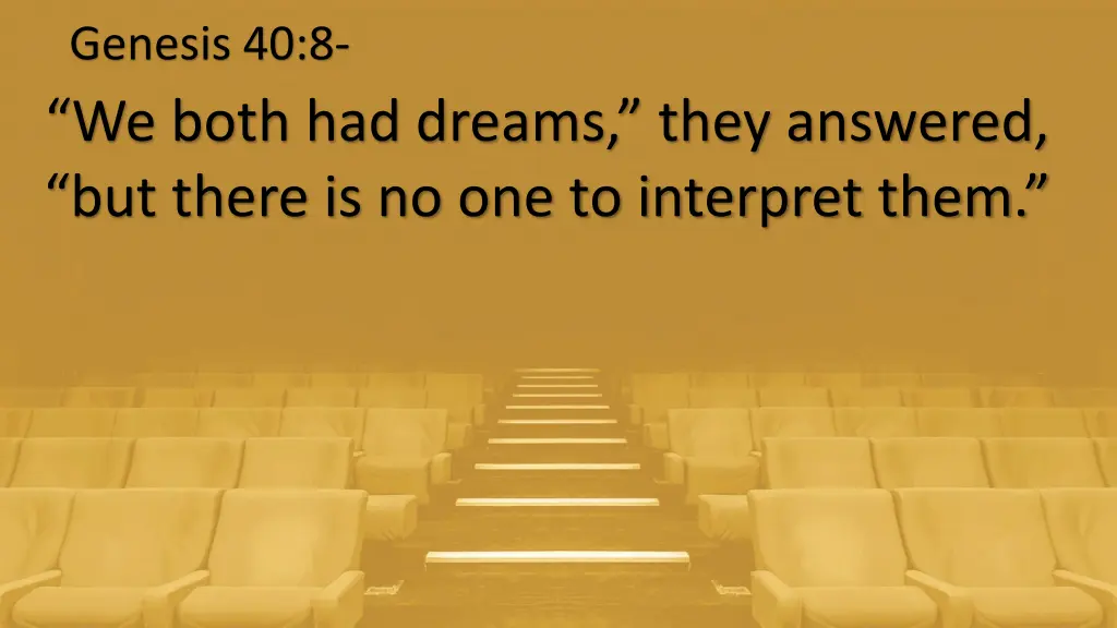 genesis 40 8 we both had dreams they answered