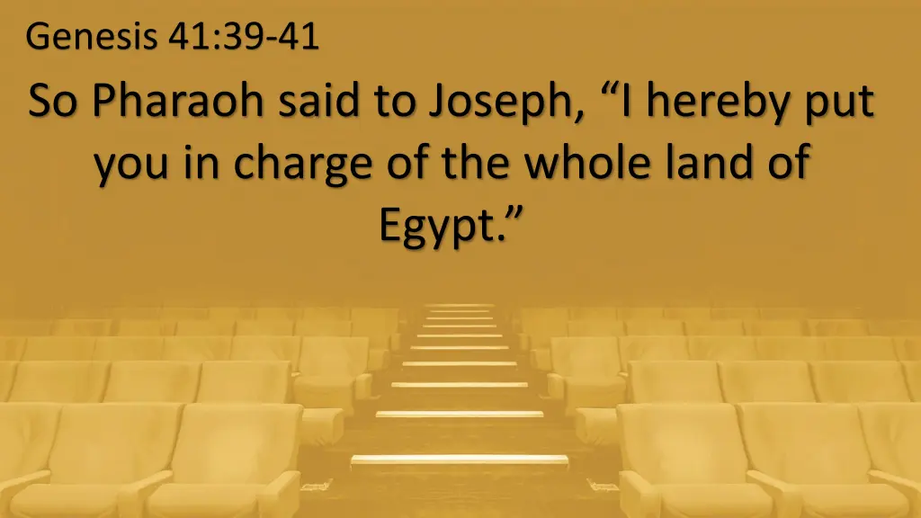 genesis 41 39 41 so pharaoh said to joseph