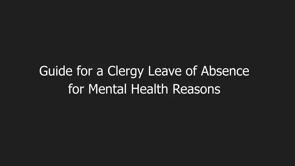 guide for a clergy leave of absence for mental