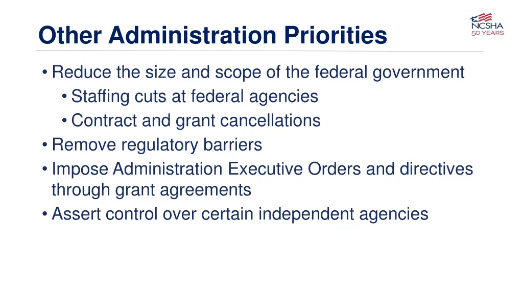 other administration priorities