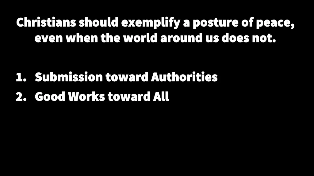 christians should exemplify a posture of peace 1